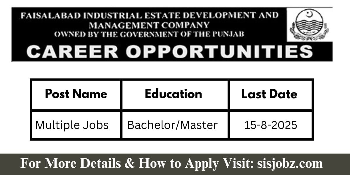 Faisalabad Industrial Estate Development & Management Company Jobs 2025